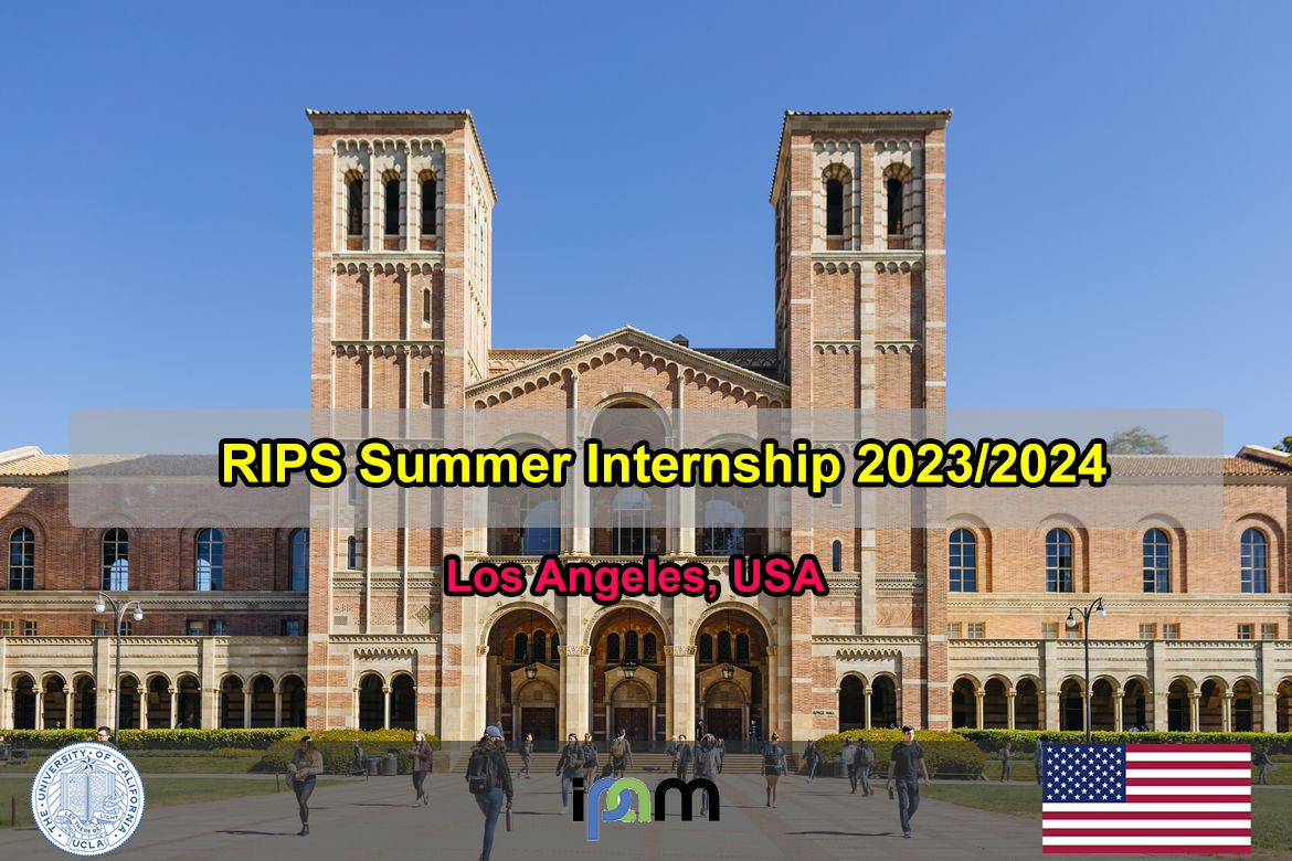 RIPS Summer Internship 2023 in Los Angeles, USA (Fully Funded)